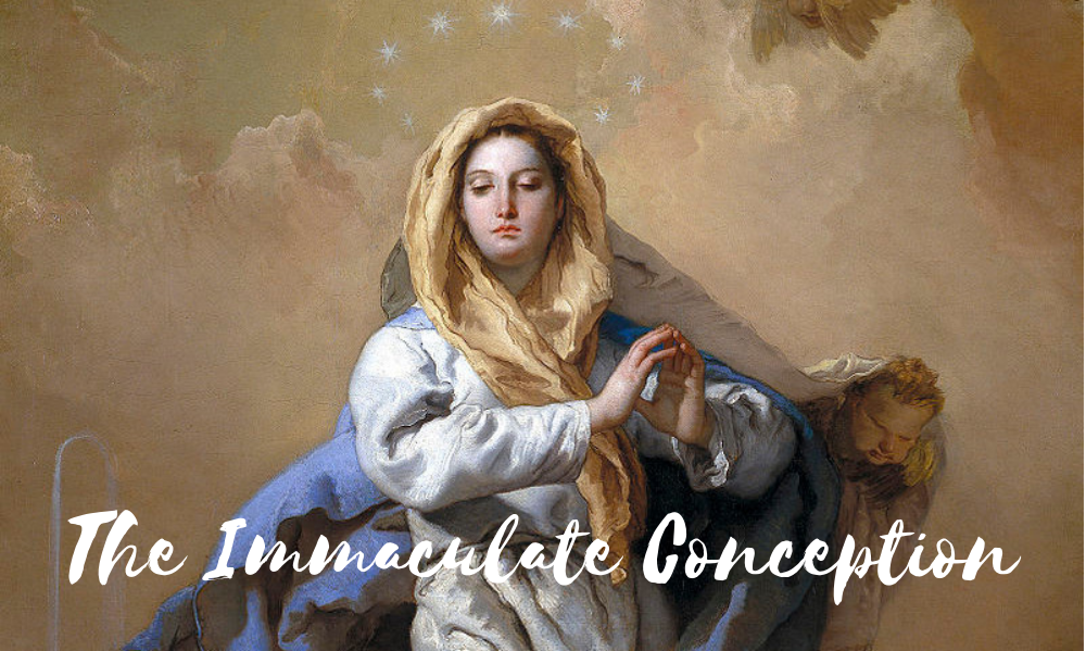 December - The Immaculate Conception of the Blessed Virgin Mary